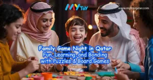 Family Game Night in Qatar: Fun, Learning, and Bonding with Puzzles & Board Games